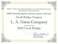 L. A. Gates's 2009 Division of Highways Engineering Excellence Award for the Mill Creek Bridge.